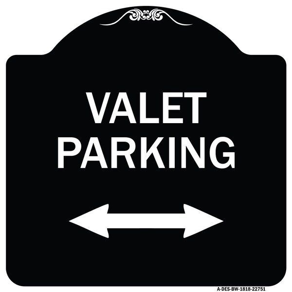Valet Parking W/ Bidirectional Arrow Heavy-Gauge Aluminum Sign, 18" x 18", BW-1818-22751